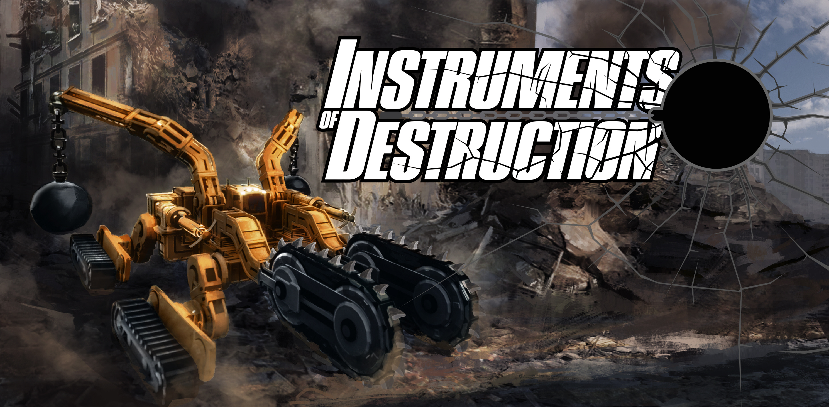 Key art for Instruments of Destruction, with a multi-armed vehicle powering through a muddy construction site with the title of the game in the top-right corner.